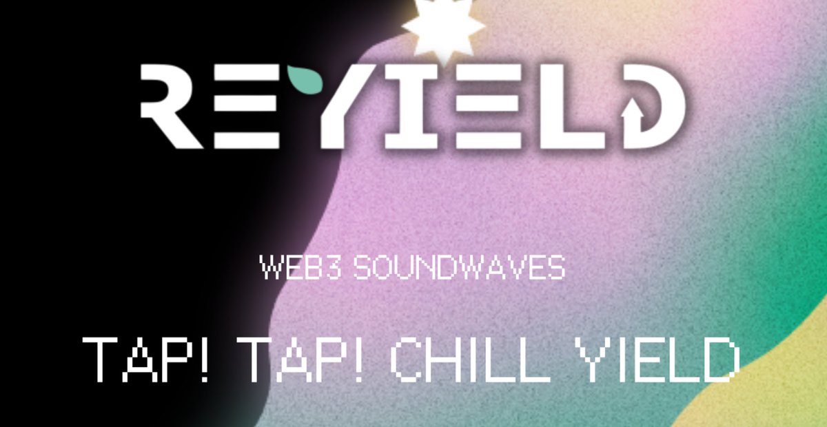 Web3 Soundwaves: TAP! TAP! CHILL YIELD!