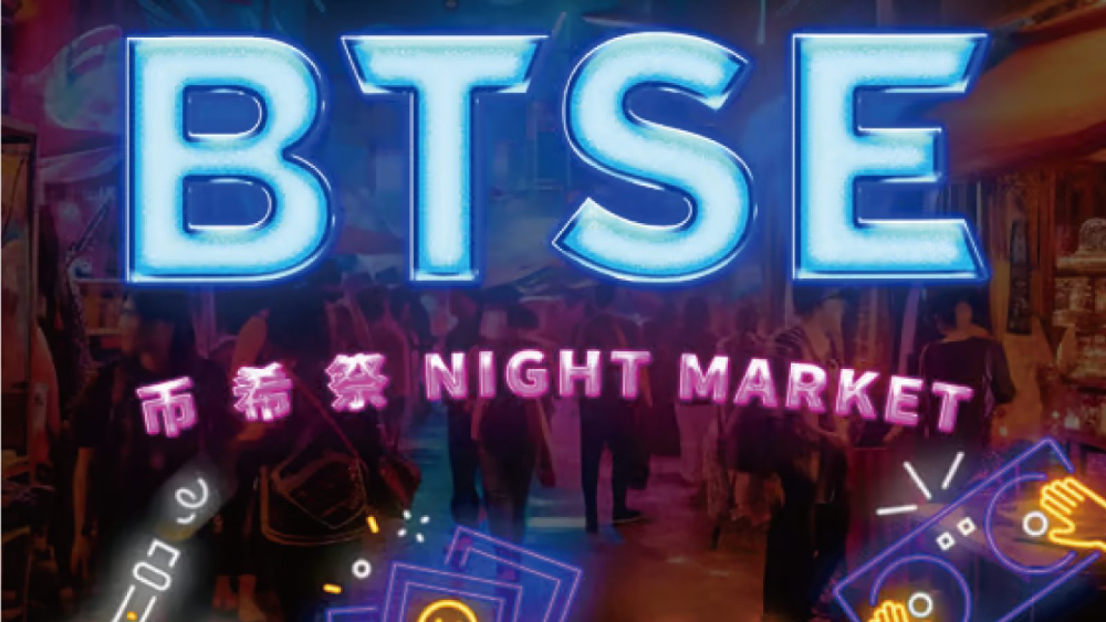 BTSE Night Market